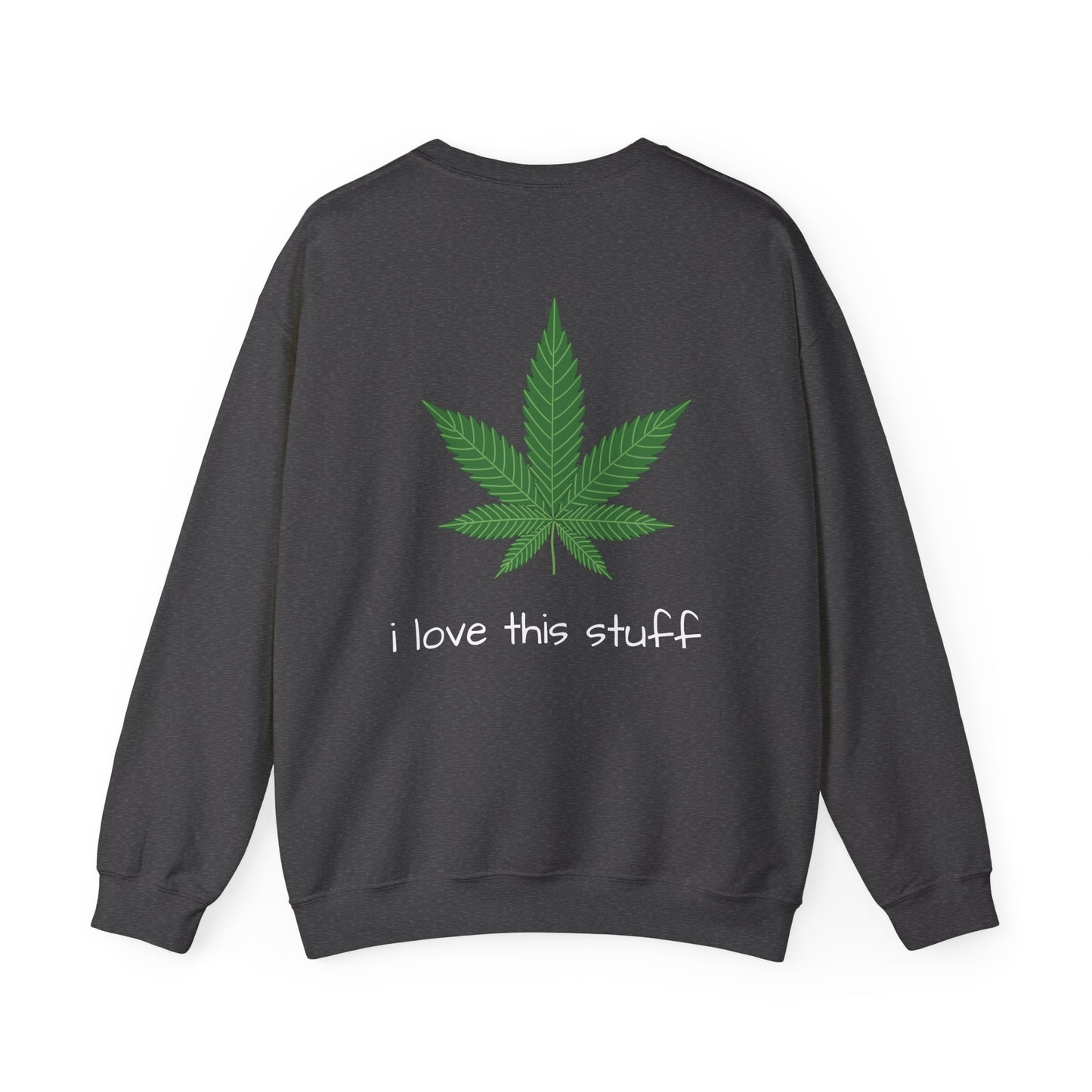 Sudadera Hoja de Marihuana me encanta esta cosa