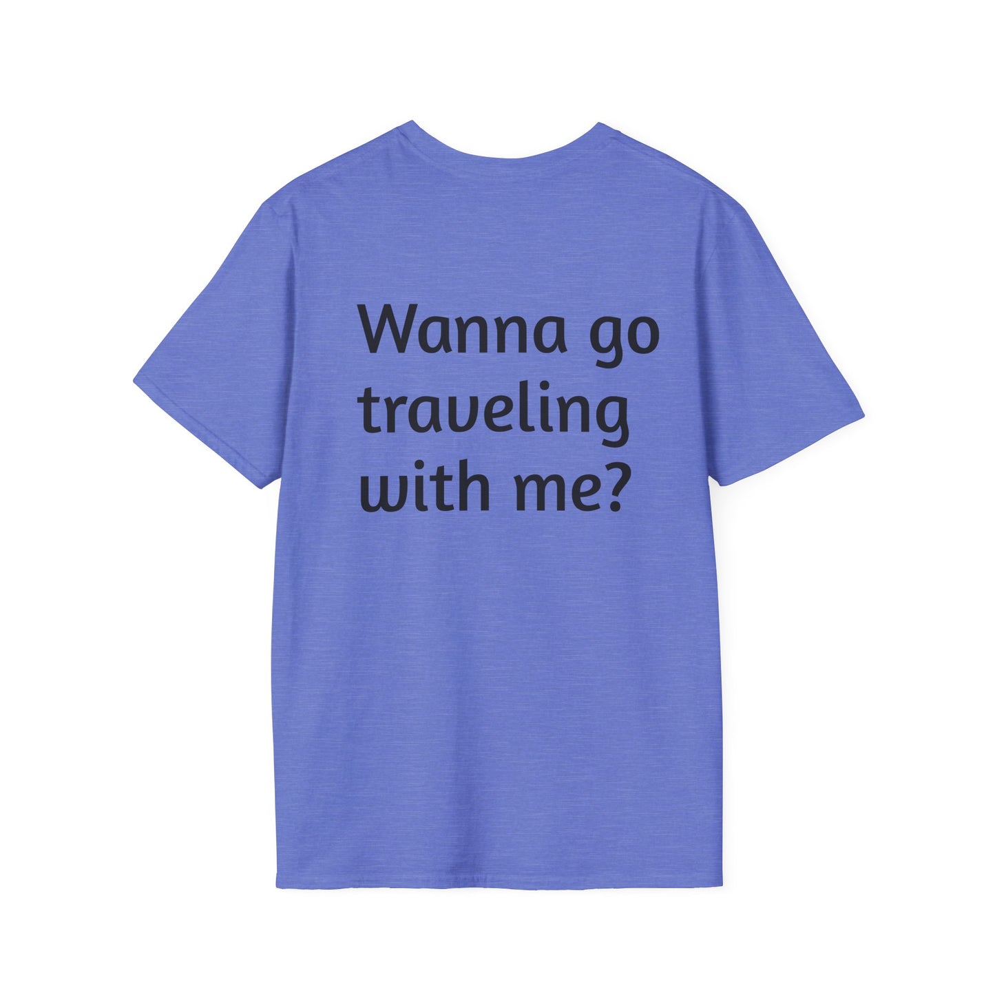 Mary Jordan T-Shirt Wanna Go Traveling With Me