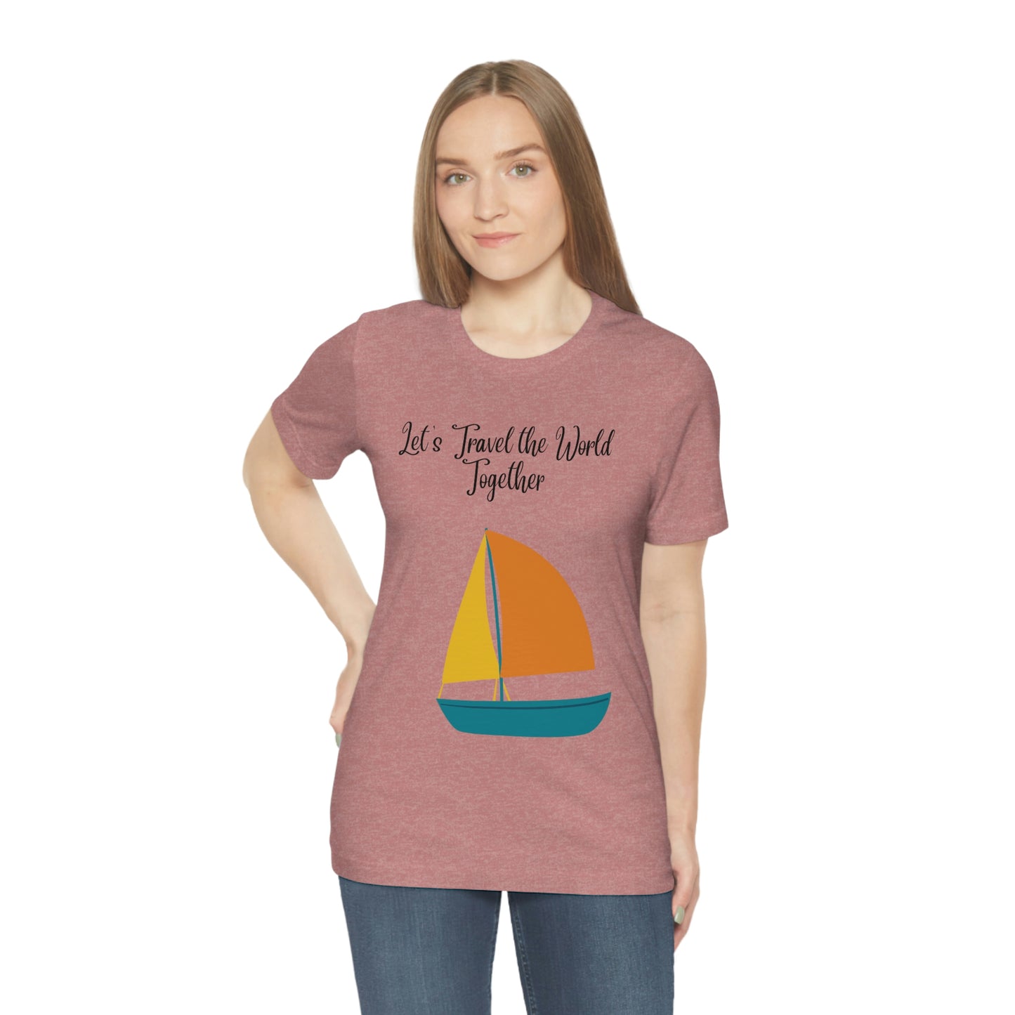¡Vamos a viajar por el mundo juntos! Camiseta de manga corta unisex ¡Divertida, divertida, divertida!