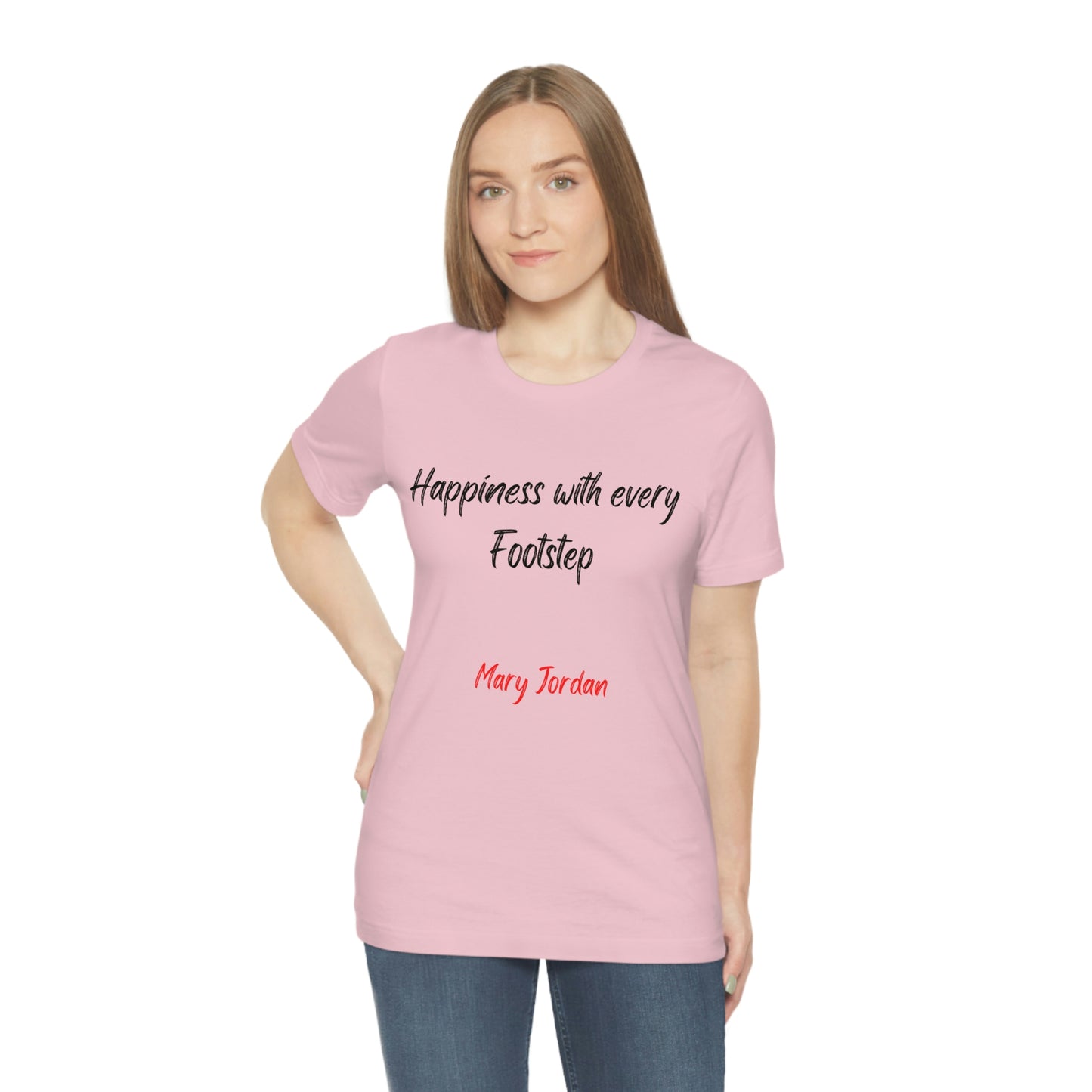 Camiseta unisex de manga corta para hombre, mujer y niño de Mary Jordan, con la frase "La felicidad está en cada paso"