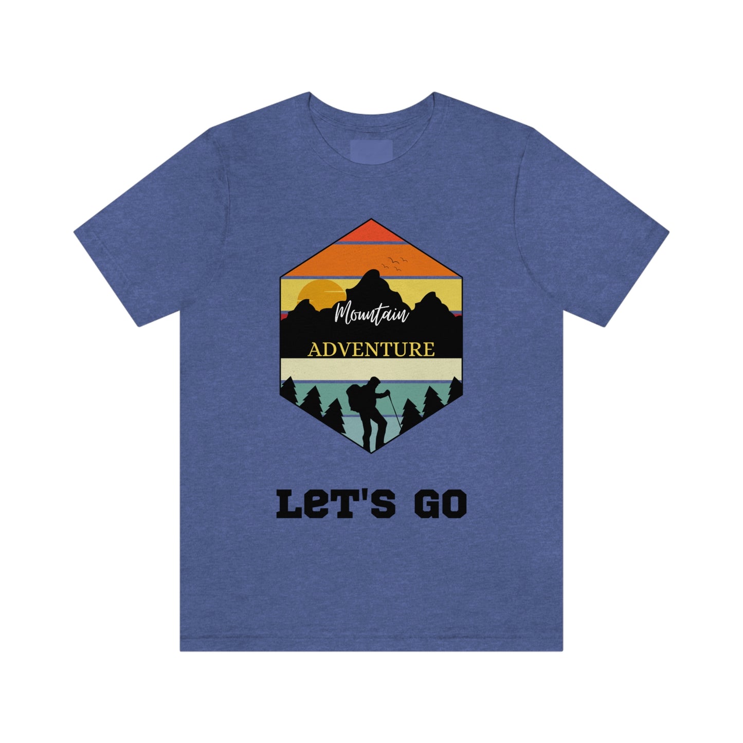 Camiseta de manga corta unisex Let's Go Hiking Adventures