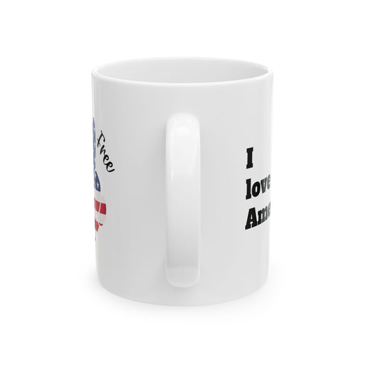Ceramic Mug, 11 oz President Donald J Trump I love  America