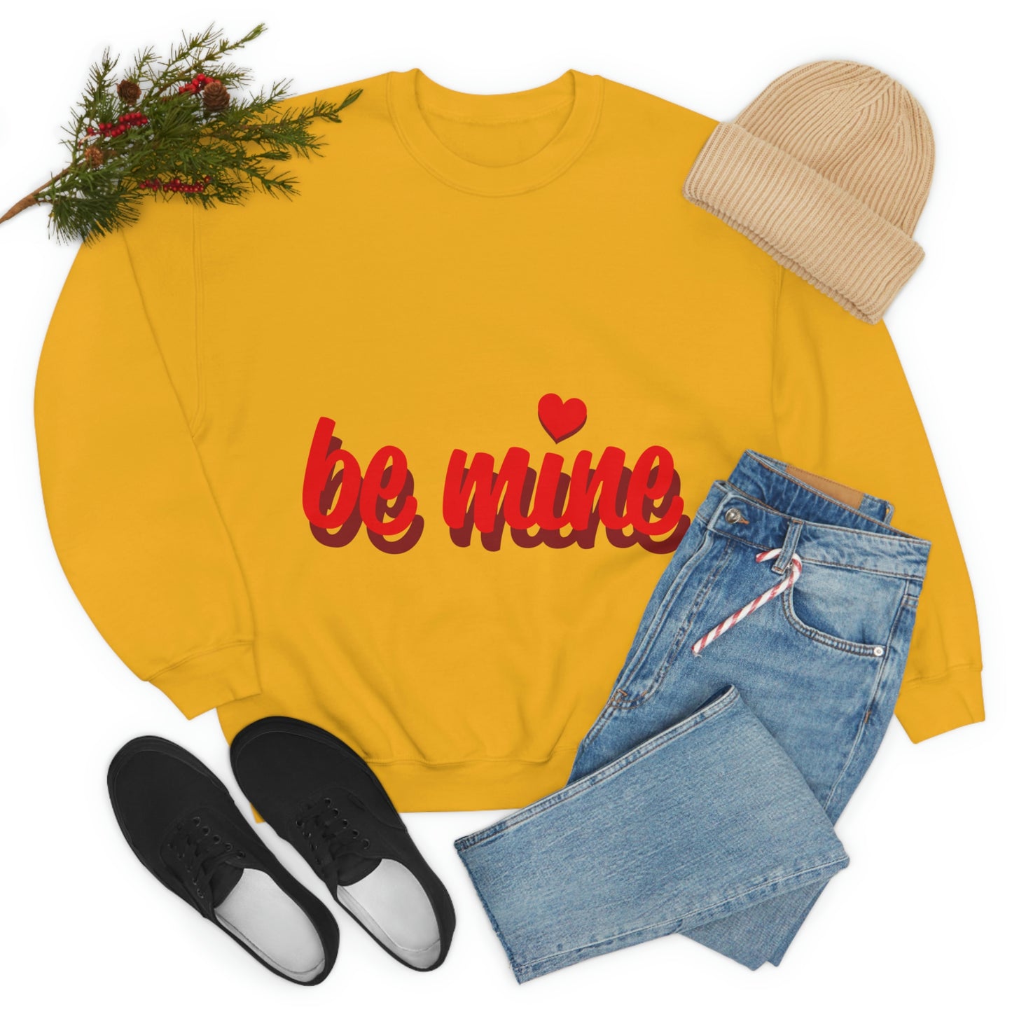 be mine in Red Crewneck Sweatshirt Need a Sweetheart