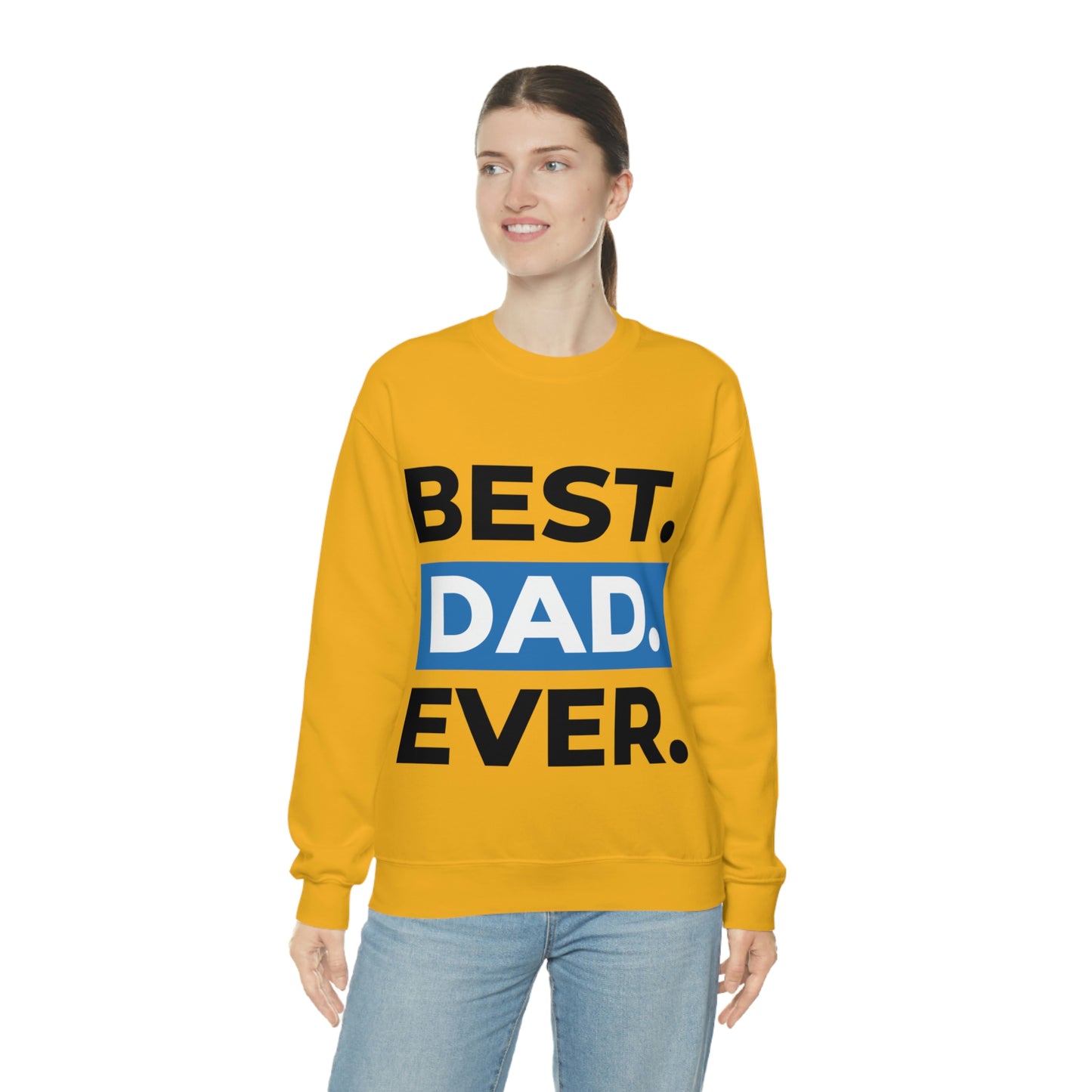 Best Dad Ever Crewneck Sweatshirt Such a Fabulous Gift!