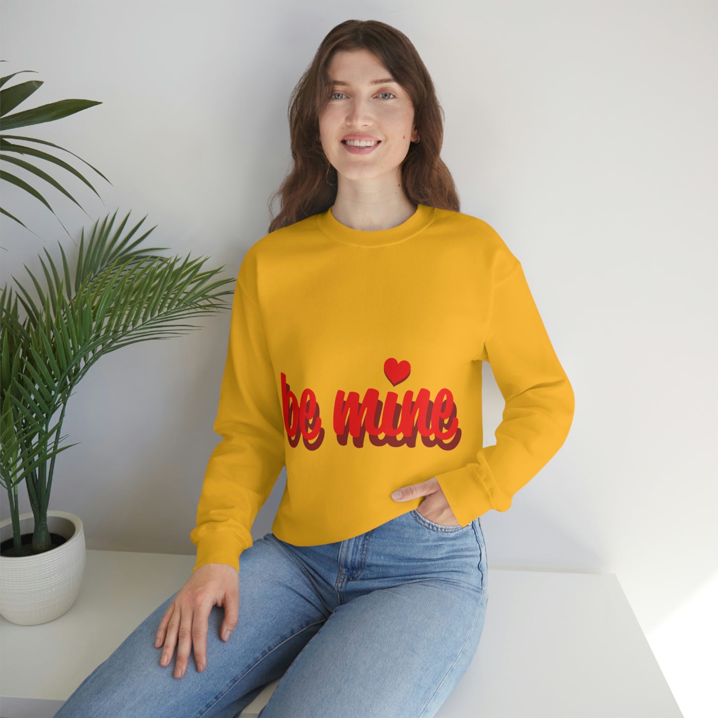 be mine in Red Crewneck Sweatshirt Need a Sweetheart