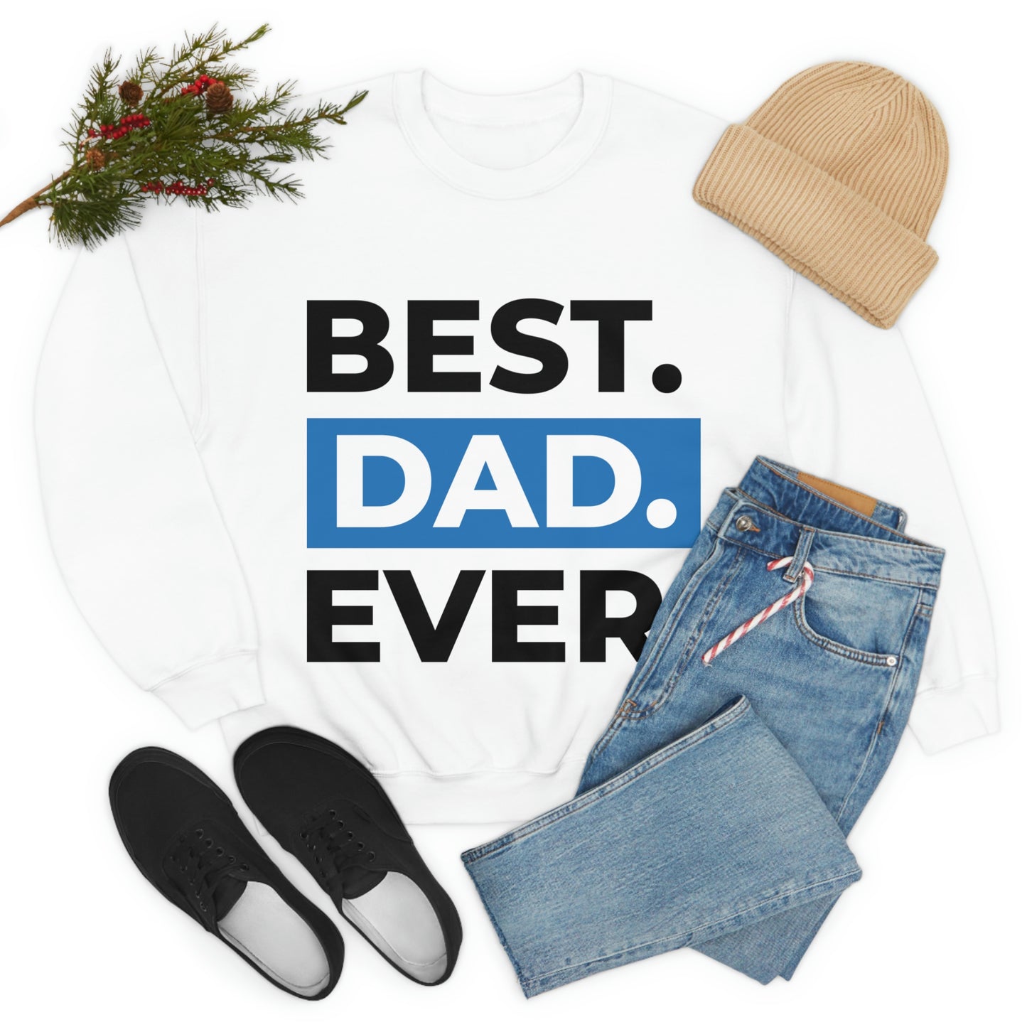 Best Dad Ever Crewneck Sweatshirt Such a Fabulous Gift!