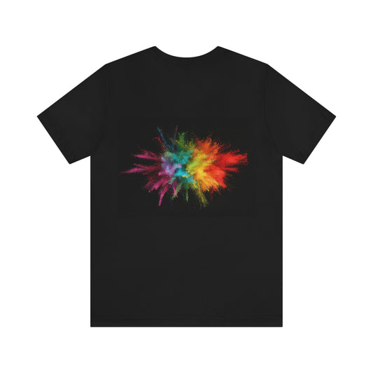 Explosion in Galaxy. Unisex Jersey Short Sleeve T-shirt. Sizes: Small through 3 Extra large. Price: $35.00 each. Custom Artwork. Unique Whimsical Flare. Vivid Colors. Great for Men, Women and Children. Soft against your skin. Comfortable to wear every day of the week. I love the quality and fit. Definitely ready to go fishing in Hillside Pond in Buda Texas.
