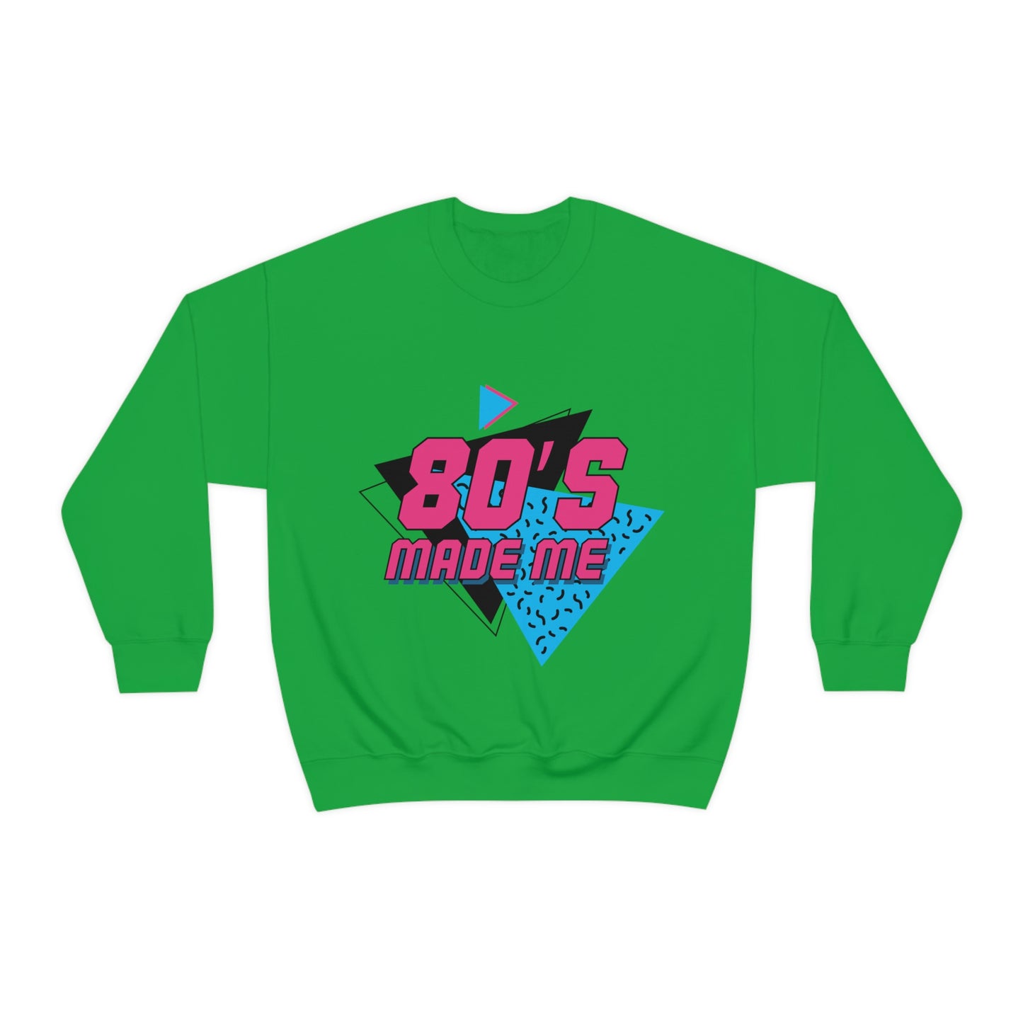 Sudadera con cuello redondo 80's Made Me ¡Mi sudadera favorita!
