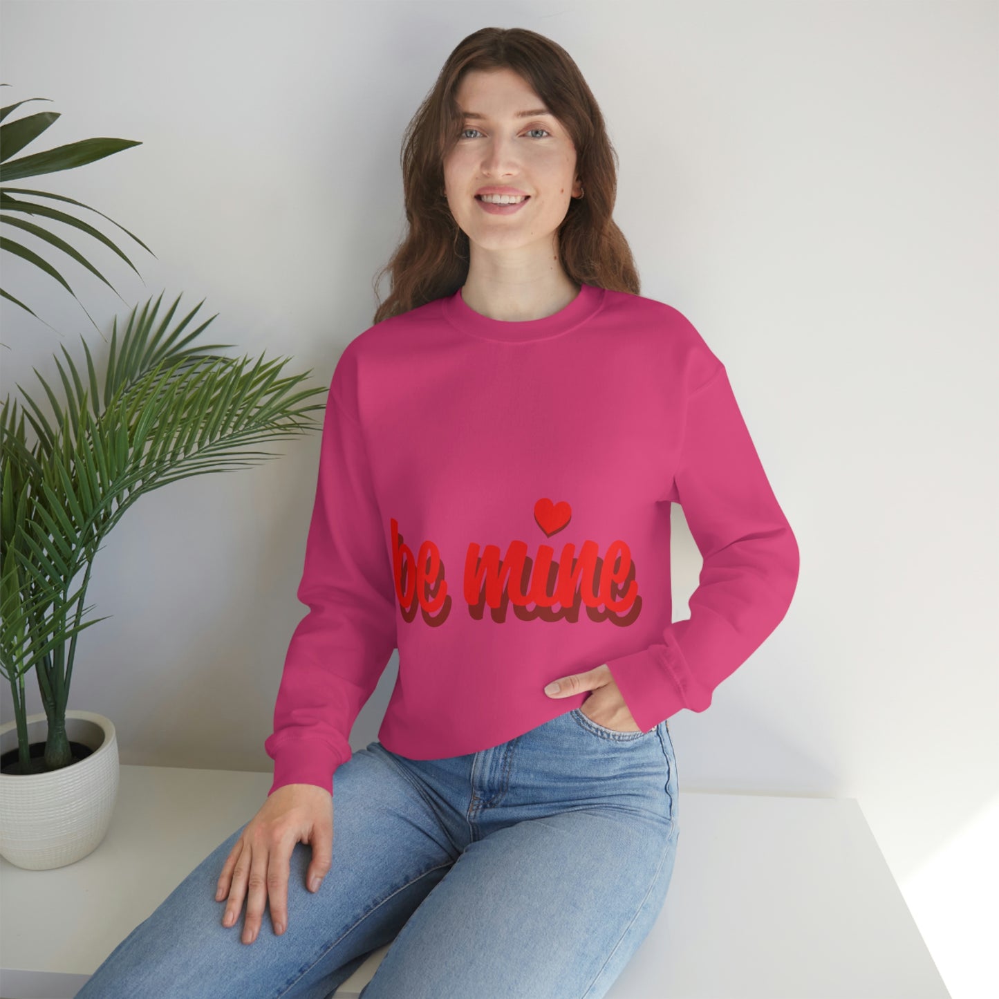 be mine in Red Crewneck Sweatshirt Need a Sweetheart