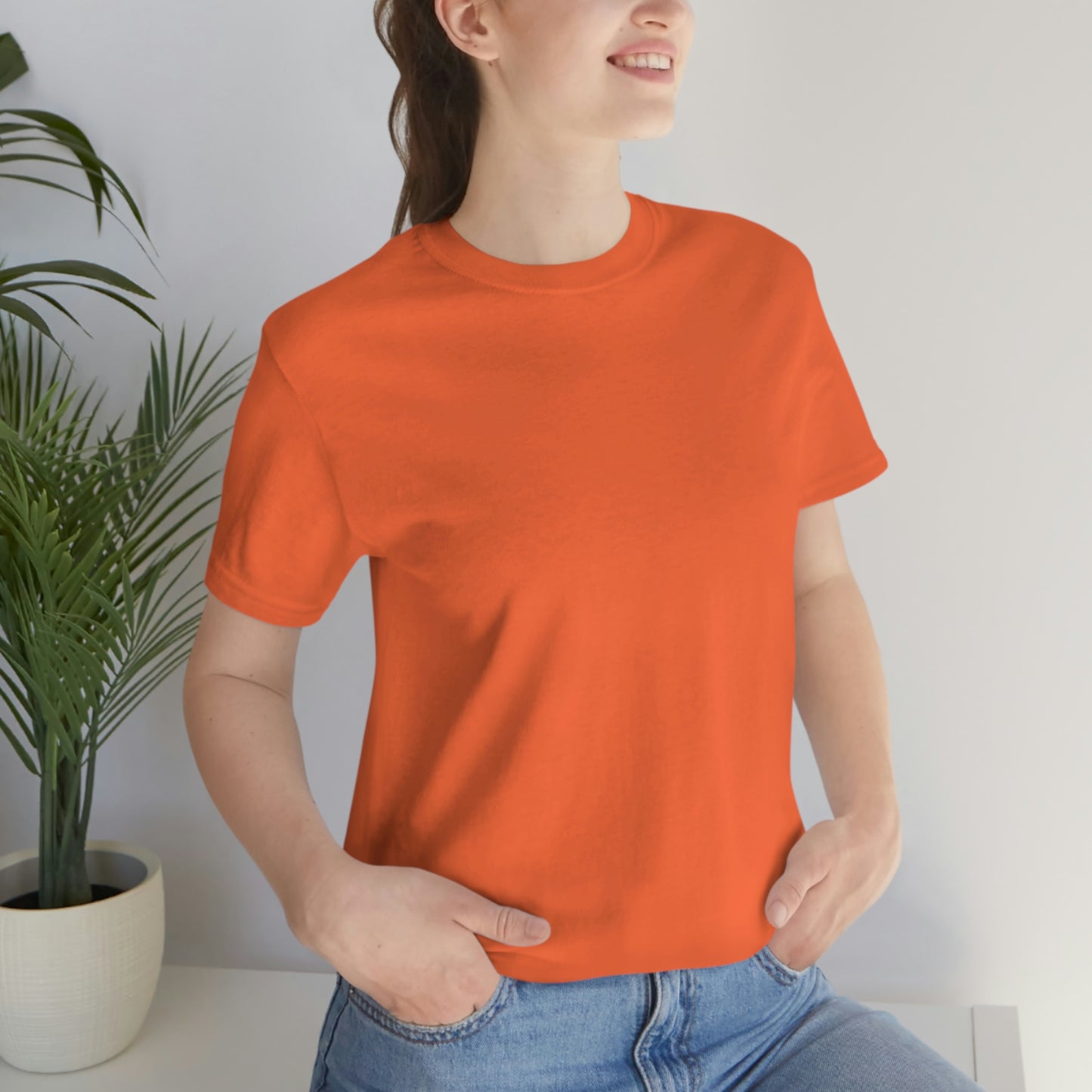 Just Think Unisex Jersey Short Sleeve T-shirt Work School Errands Shopping