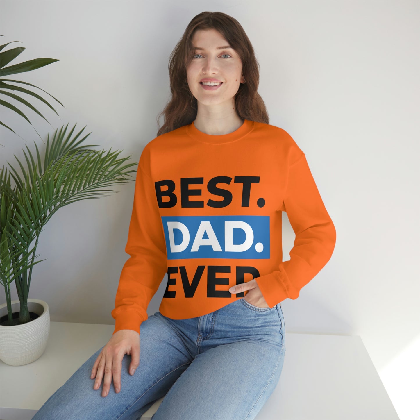 Best Dad Ever Crewneck Sweatshirt Such a Fabulous Gift!