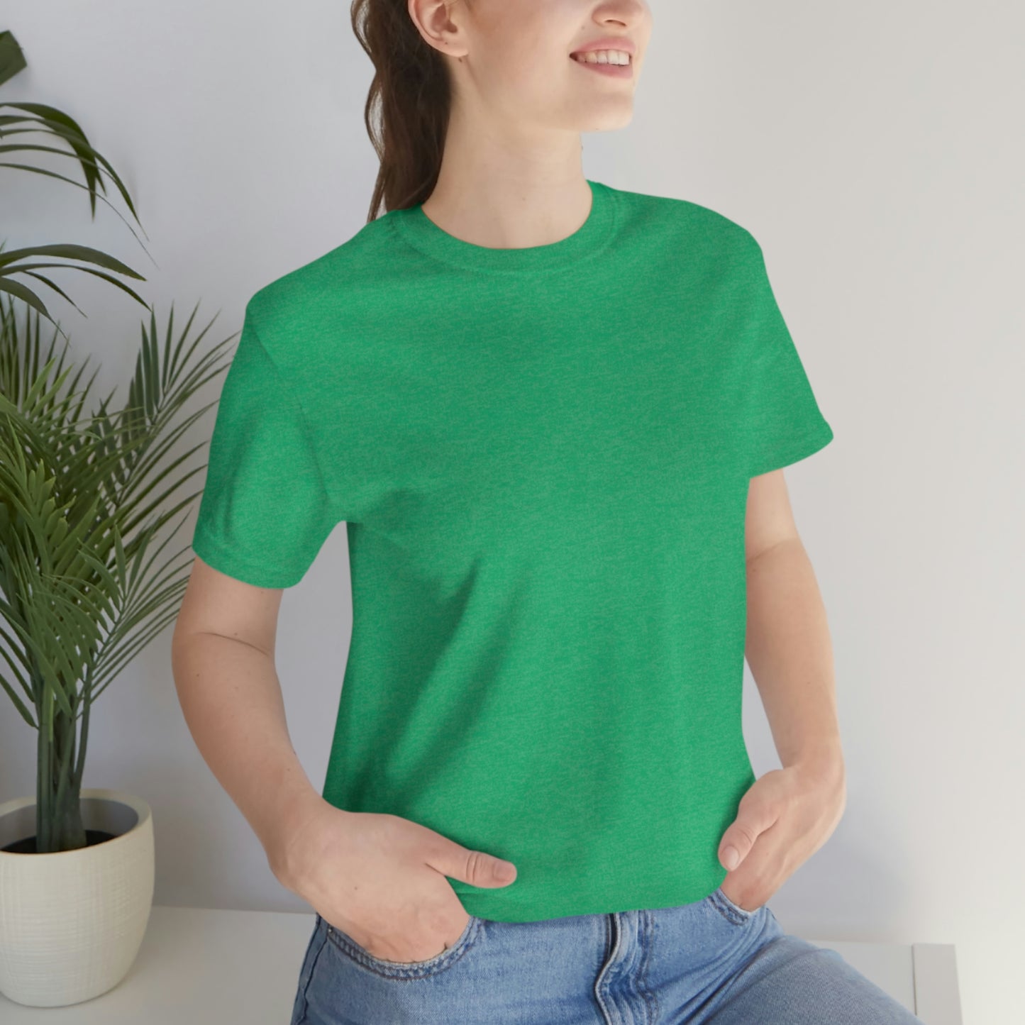 Just Think Unisex Jersey Short Sleeve T-shirt Work School Errands Shopping