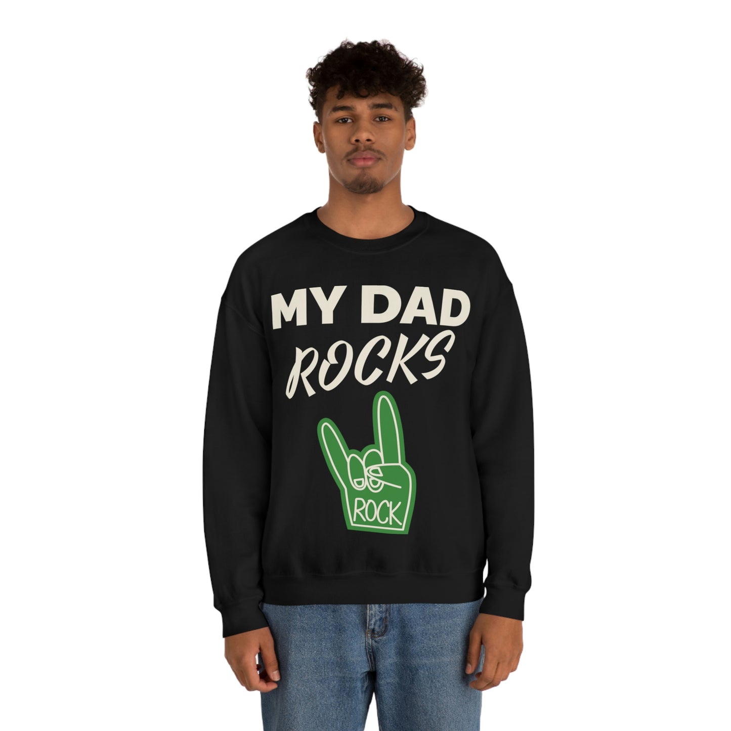 My Dad Rocks Crewneck Sweatshirt Great Gift!
