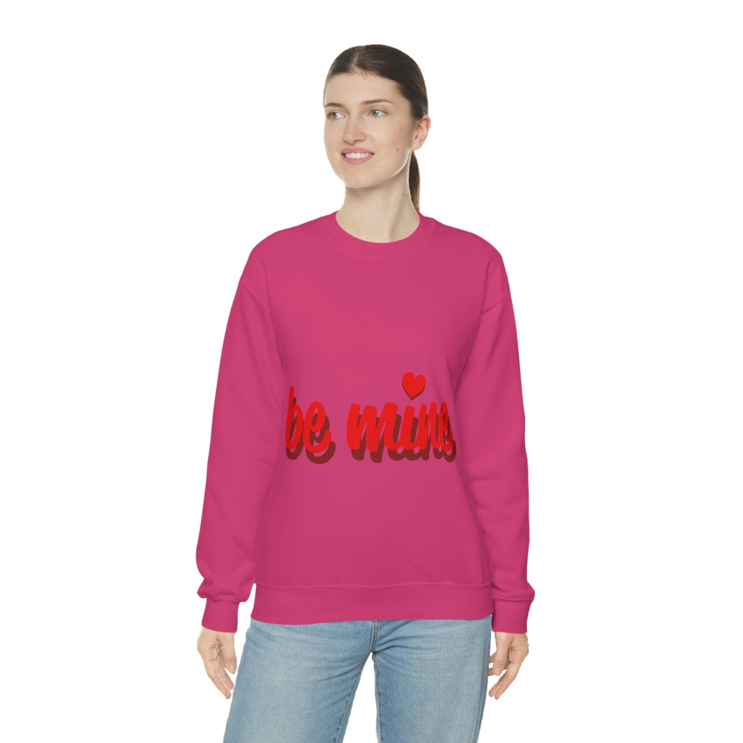 be mine in Red Crewneck Sweatshirt Need a Sweetheart