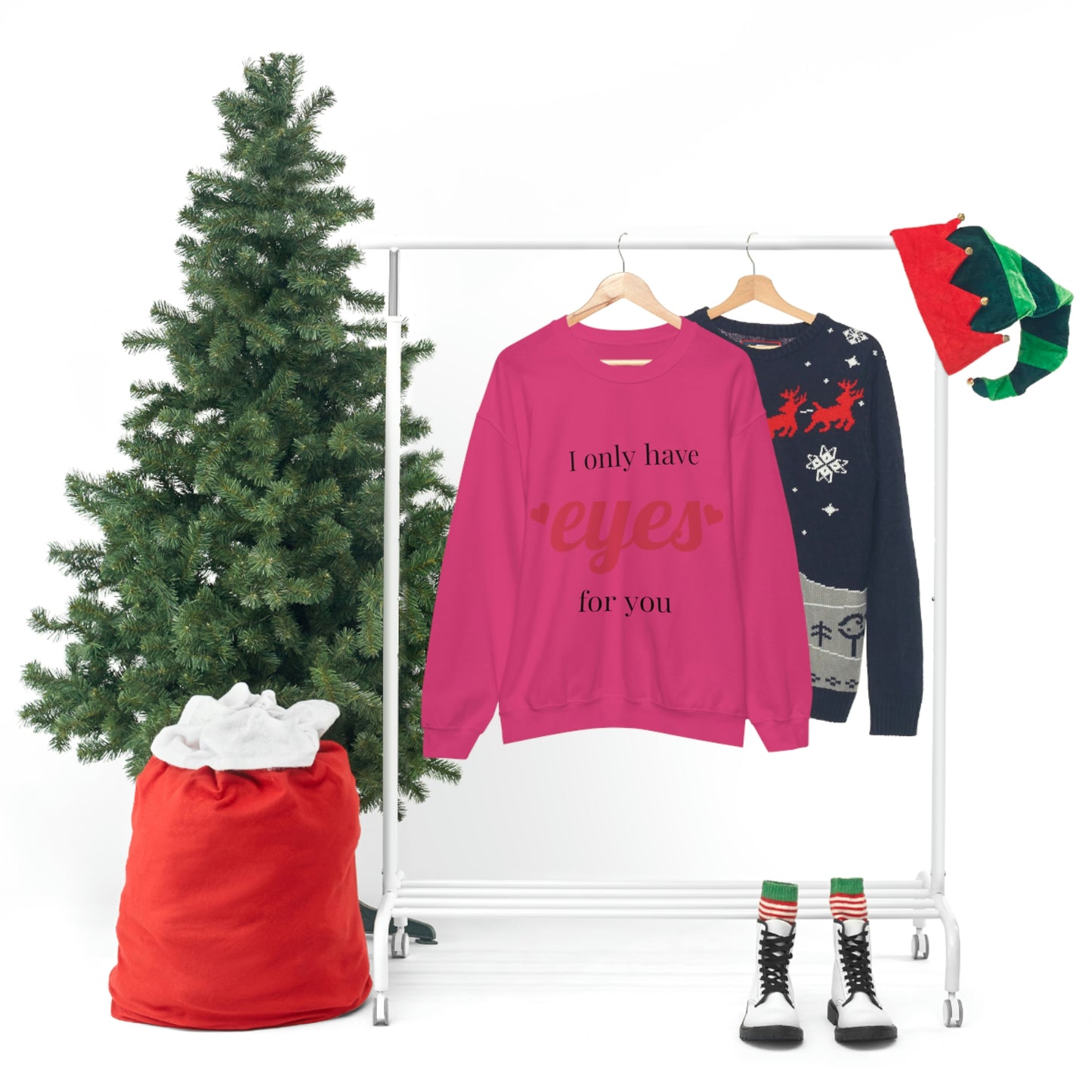 I only have Eyes for you Sweatshirt Absolutely Love You!