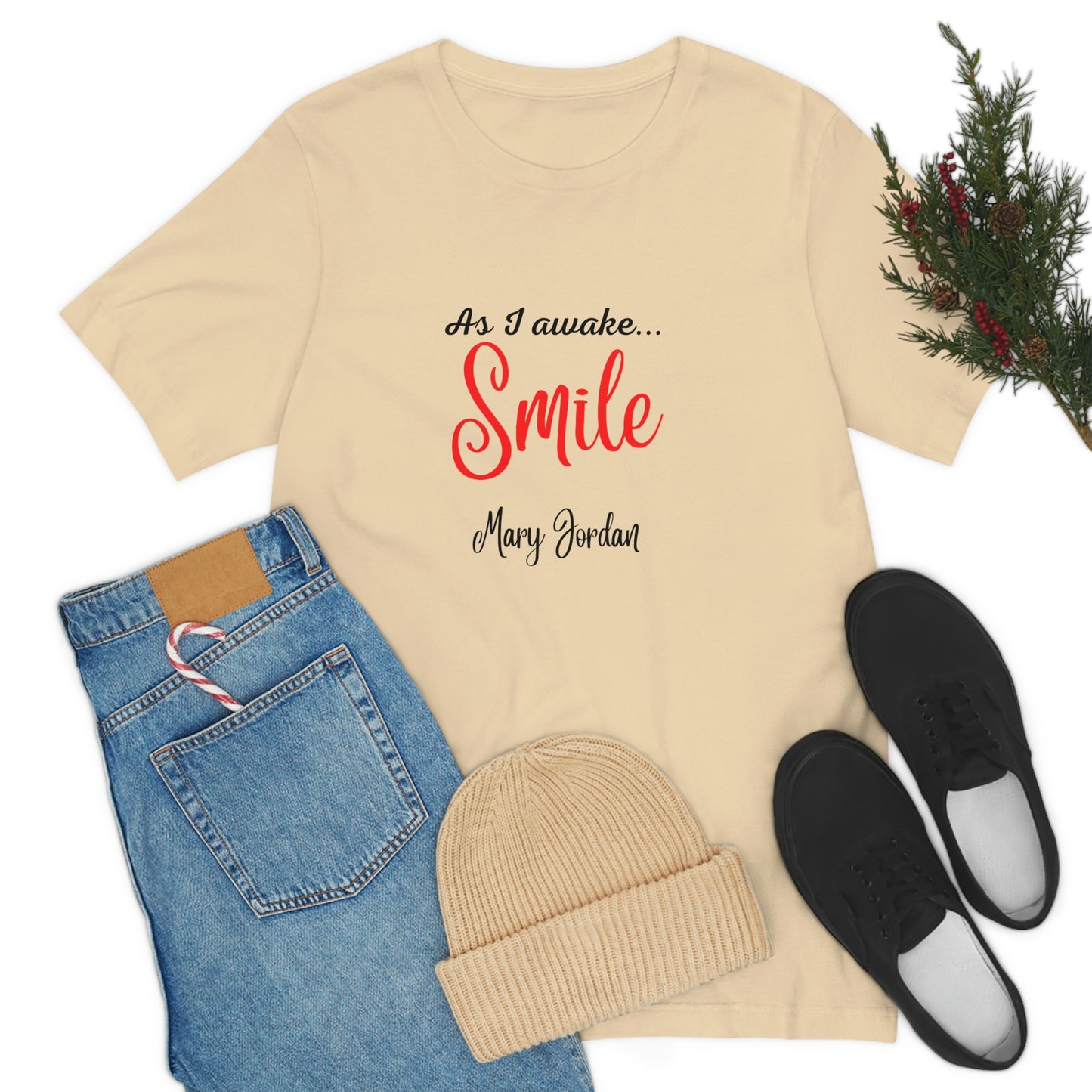 As I awake Smile Mary Jordan Unisex Jersey Short Sleeve T-shirt Museums Zoo Epcot Beach