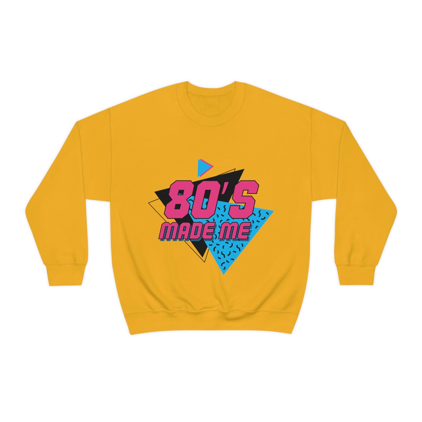 Sudadera con cuello redondo 80's Made Me ¡Mi sudadera favorita!