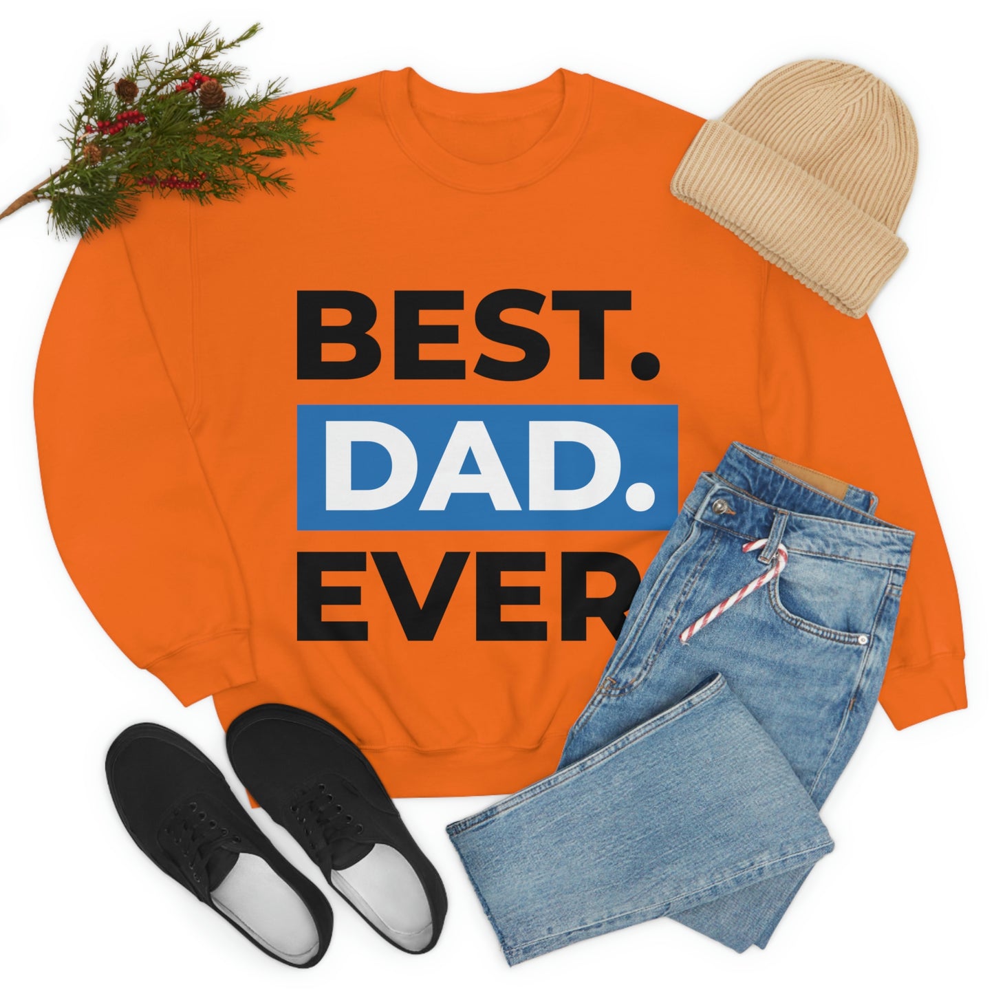 Best Dad Ever Crewneck Sweatshirt Such a Fabulous Gift!