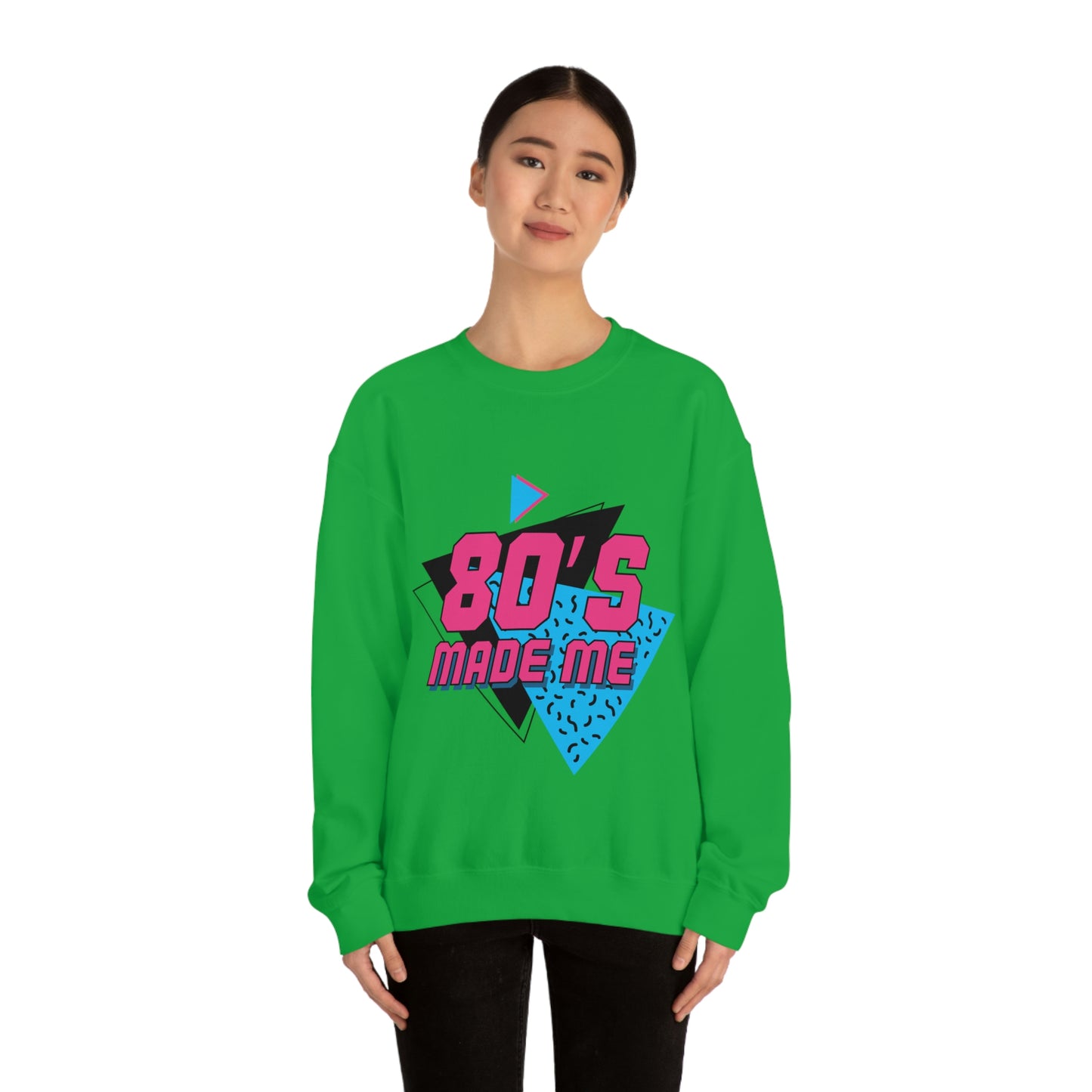 Sudadera con cuello redondo 80's Made Me ¡Mi sudadera favorita!